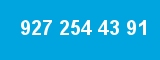 927 254 43 91